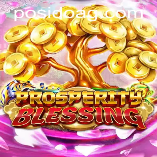 Exploring the Excitement of ProsperityBlessing: A Comprehensive Guide